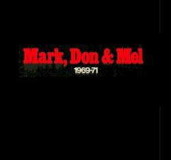 Grand Funk Railroad : Mark, Don & Mel 1969-71